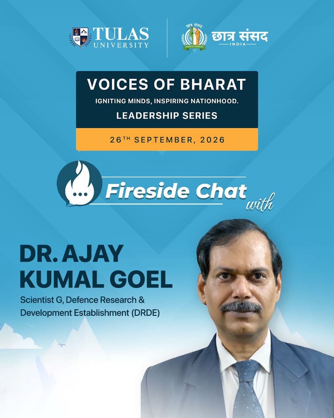 Fireside with Dr. Ajay Kumar Goel