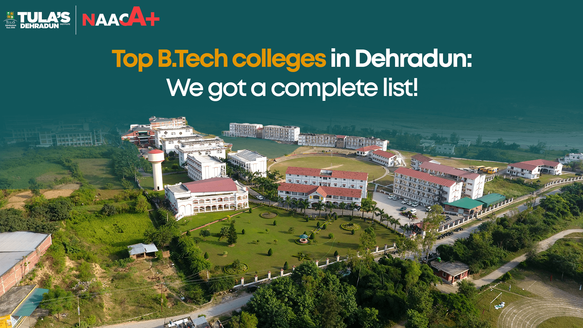 Top 4 B.Tech colleges in Dehradun: We got a complete list!